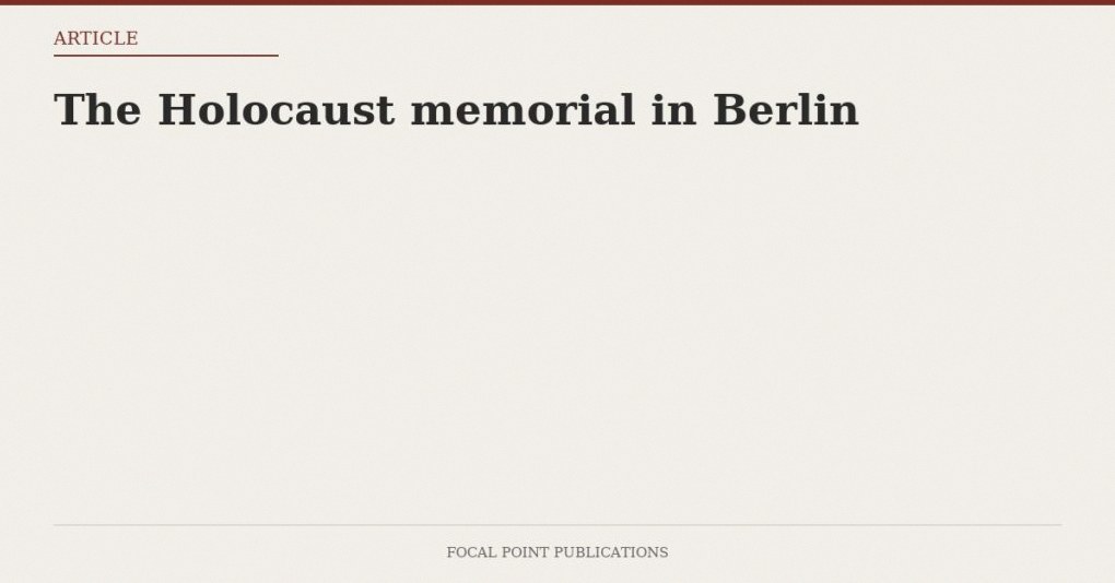 The Holocaust memorial in Berlin