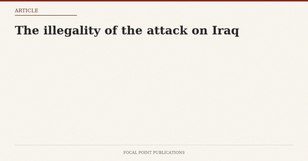 The illegality of the attack on Iraq