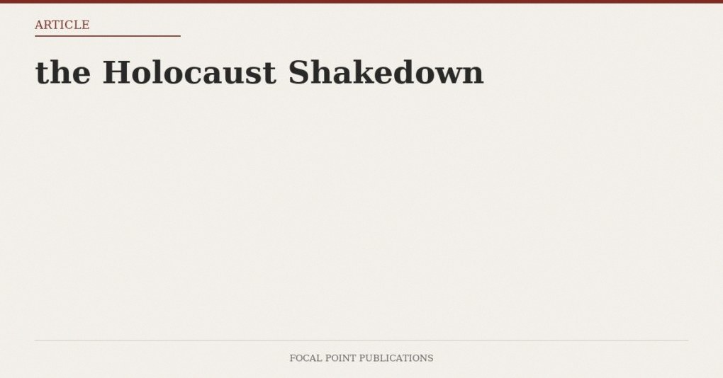 the Holocaust Shakedown