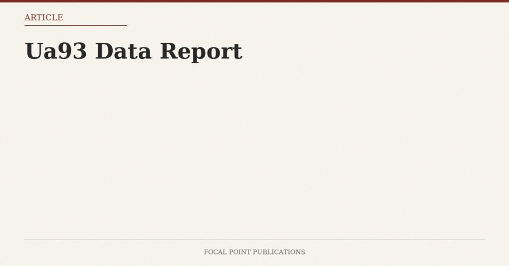 Ua93 Data Report