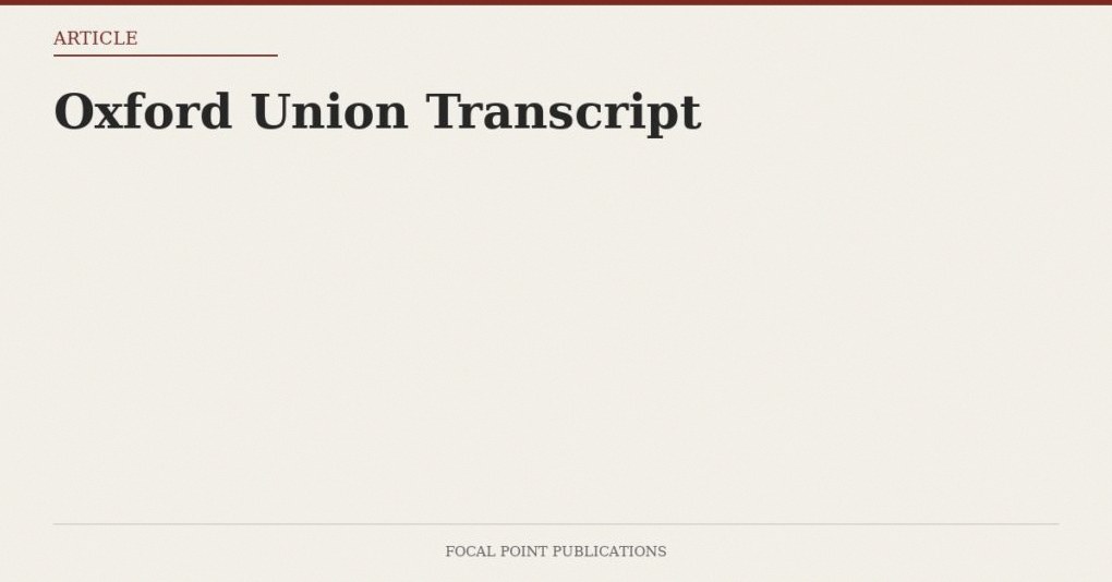 Oxford Union Transcript