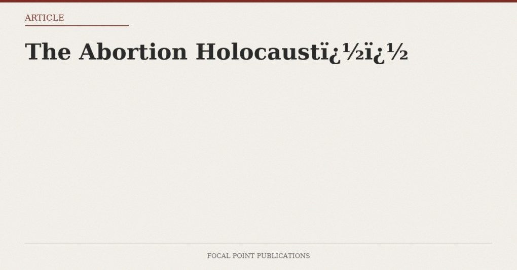 The Abortion Holocaust