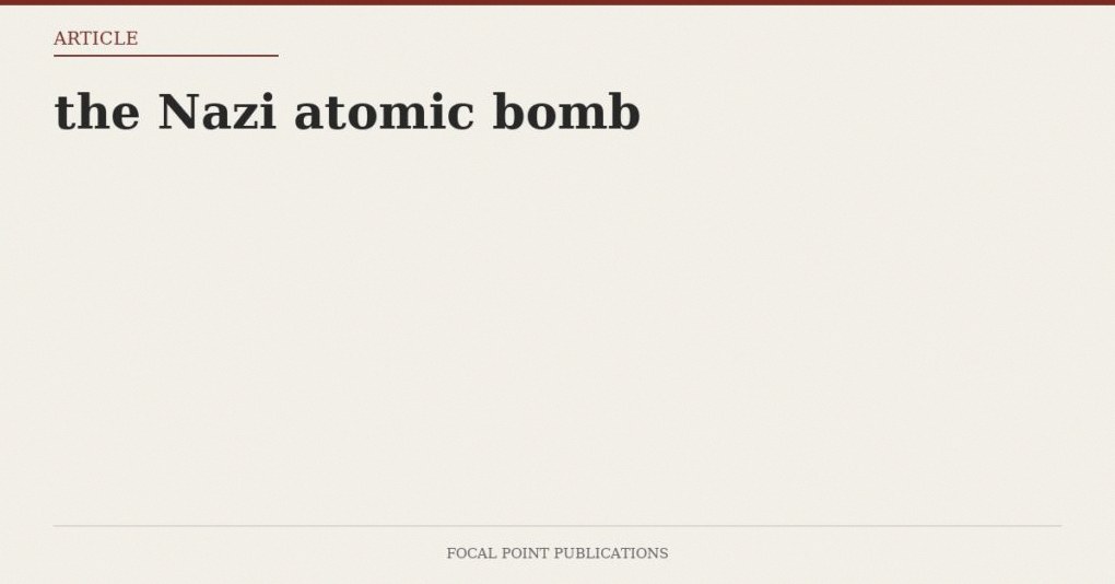 the Nazi atomic bomb
