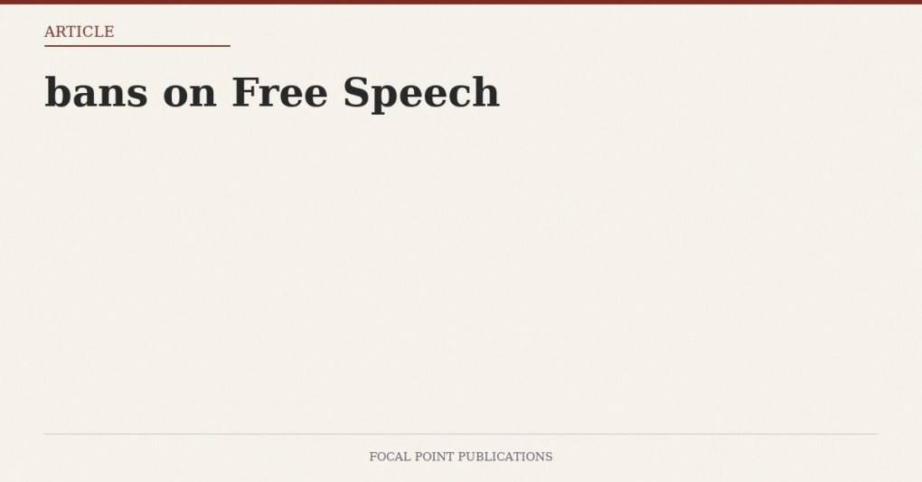 bans on Free Speech