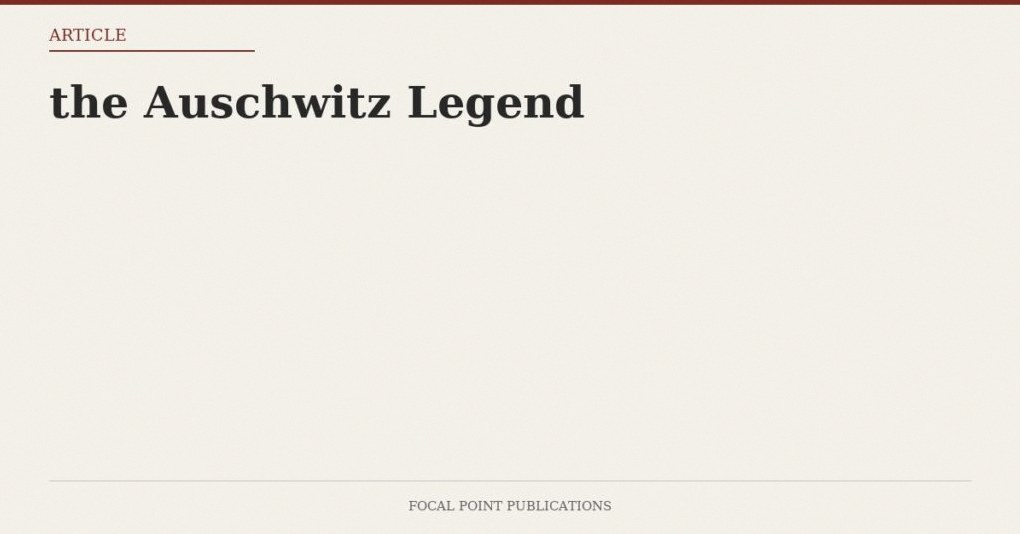 the Auschwitz Legend
