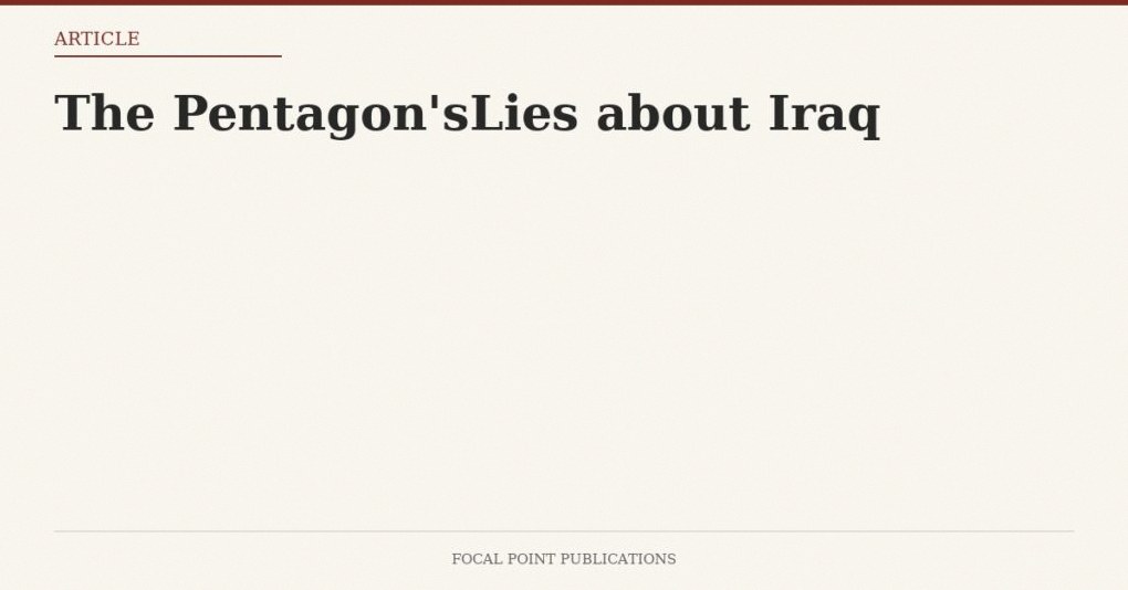 The Pentagon’sLies about Iraq