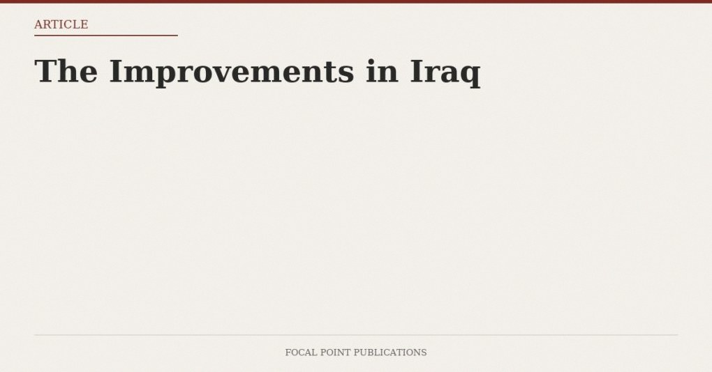 The Improvements in Iraq