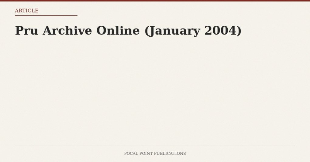 Pru Archive Online (January 2004)