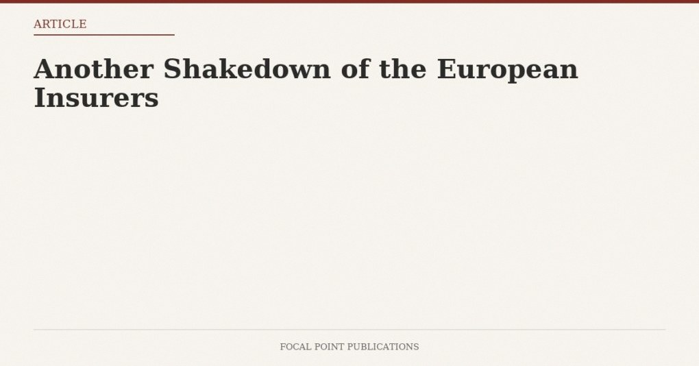Another Shakedown of the European Insurers