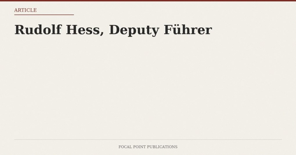Rudolf Hess, Deputy Führer