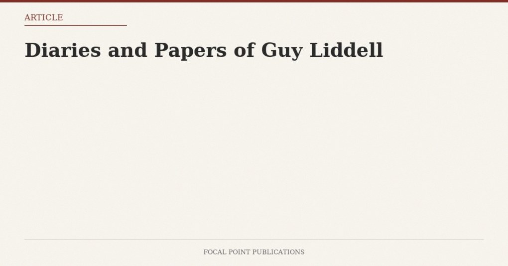 Diaries and Papers of Guy Liddell