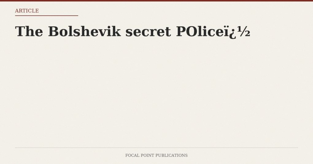 The Bolshevik secret POlice