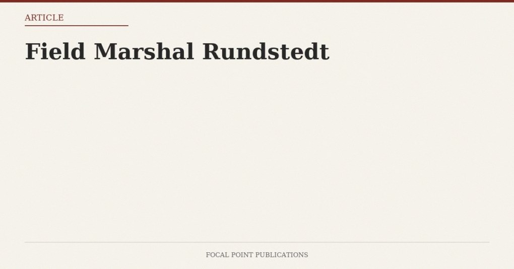 Field Marshal Rundstedt