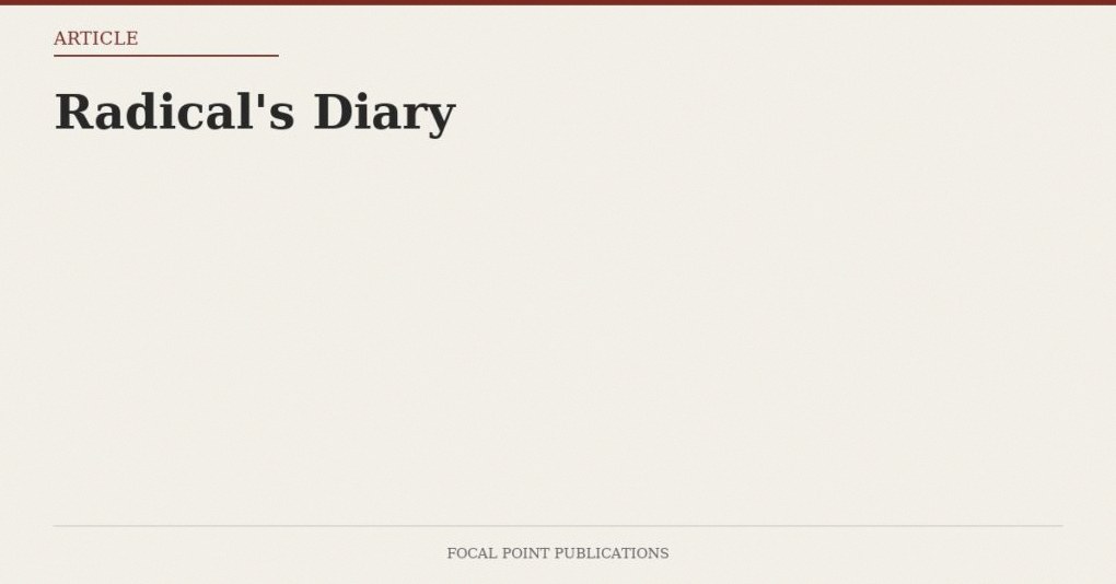 Radical’s Diary