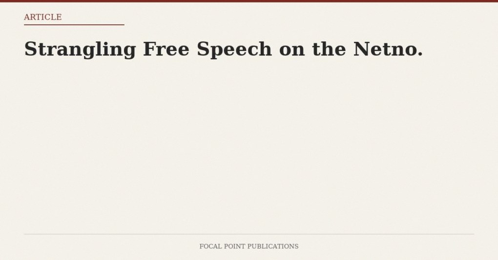 Strangling Free Speech on the Netno.