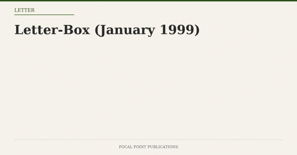 Letter-Box (January 1999)