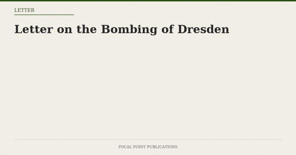 Letter on the Bombing of Dresden