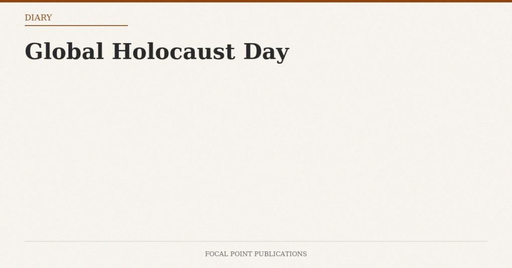 Global Holocaust Day