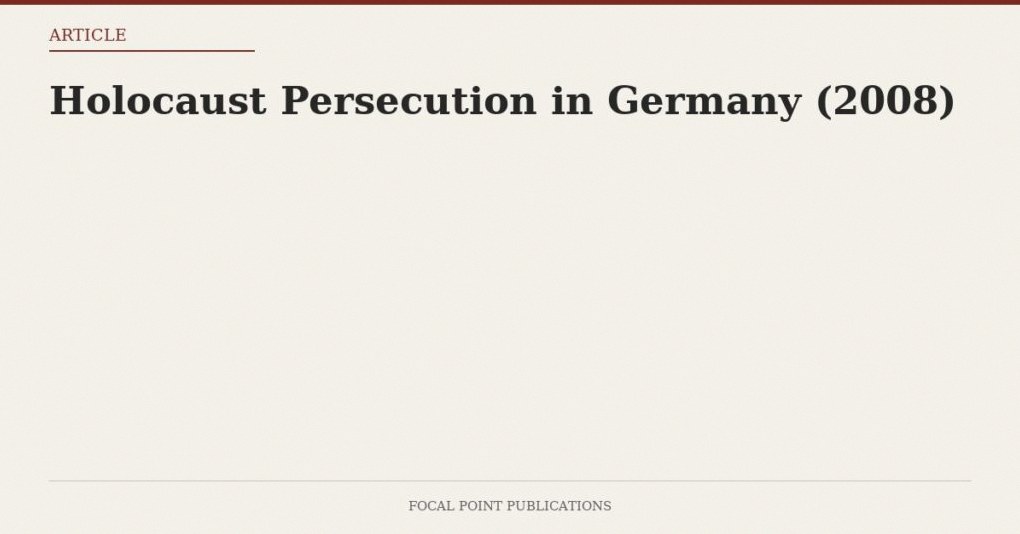 Holocaust Persecution in Germany (2008)