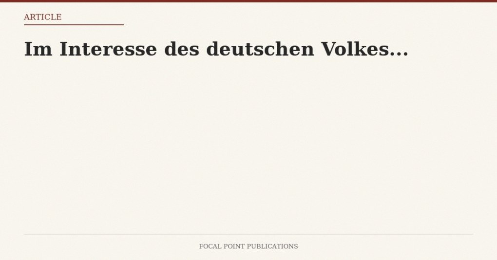 Im Interesse des deutschen Volkes…