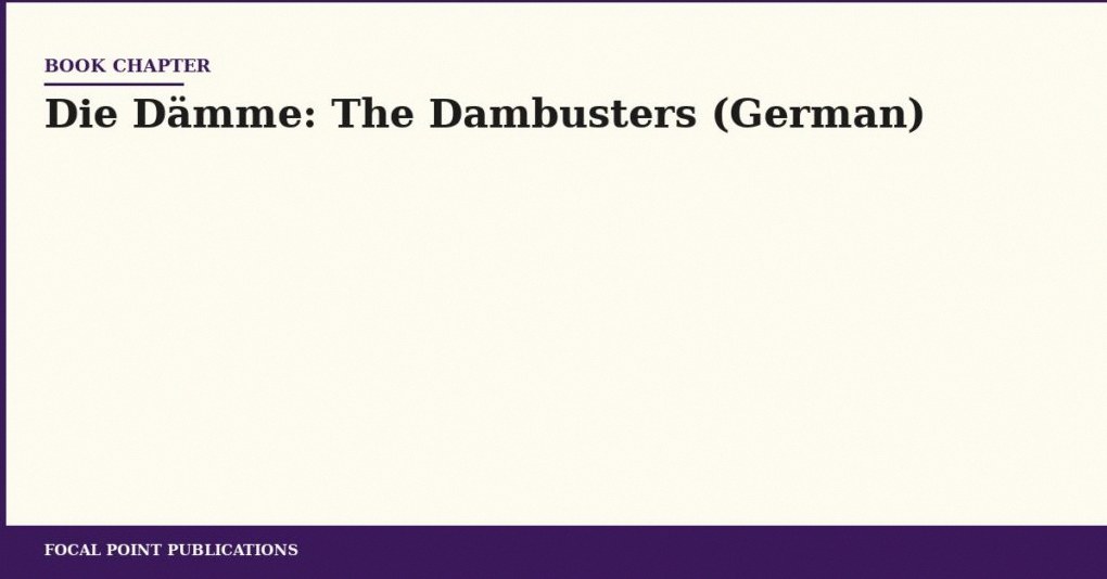 Die Dämme: The Dambusters (German)