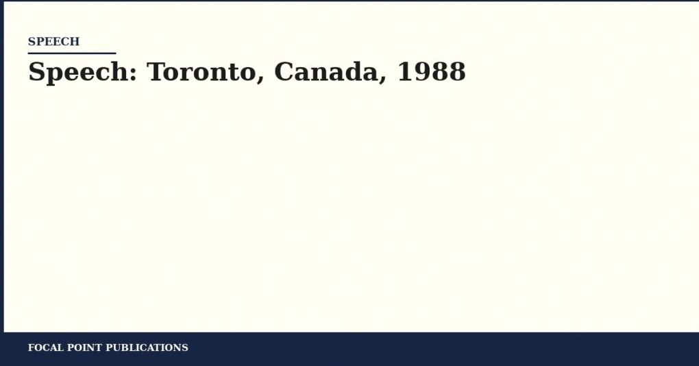 Speech: Toronto, Canada, 1988