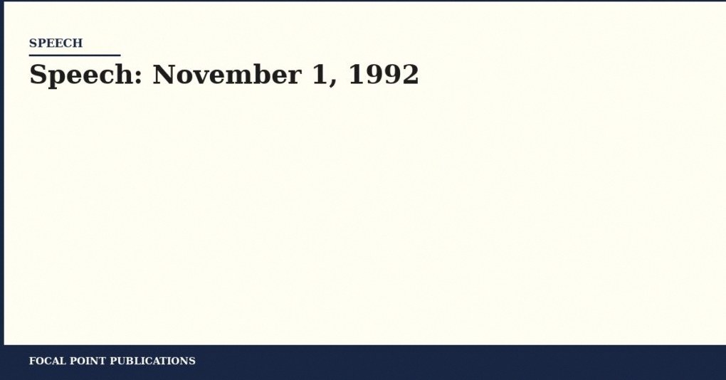 Speech: November 1, 1992