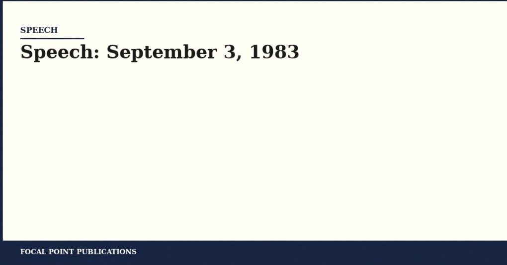 Speech: September 3, 1983