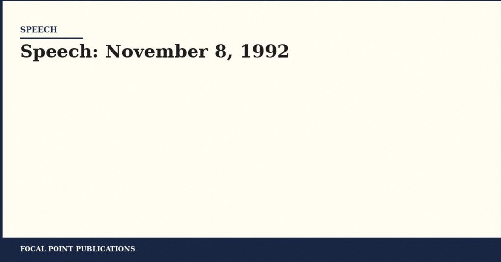 Speech: November 8, 1992