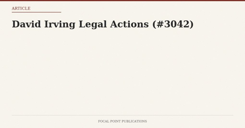 David Irving Legal Actions (#3042)