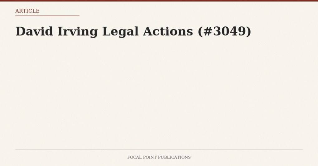 David Irving Legal Actions (#3049)