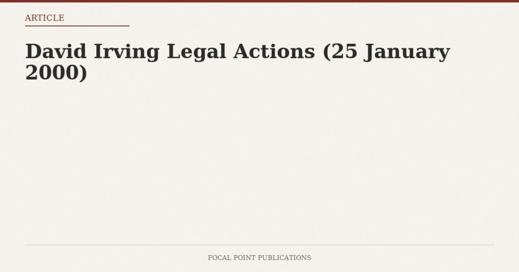 David Irving Legal Actions (25 January 2000)