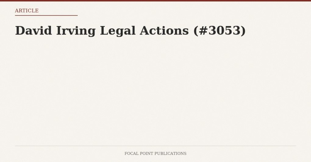 David Irving Legal Actions (#3053)