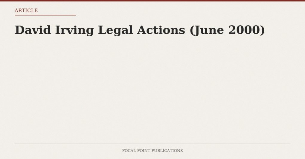 David Irving Legal Actions (June 2000)