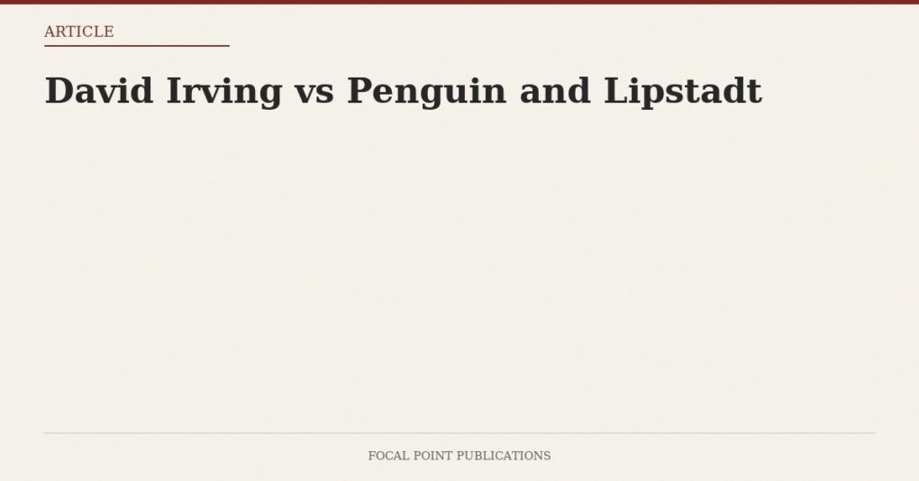 David Irving vs Penguin and Lipstadt — Feb 2004