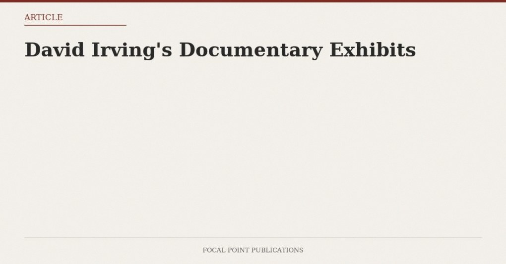 David Irving’s Documentary Exhibits — Jun 1998