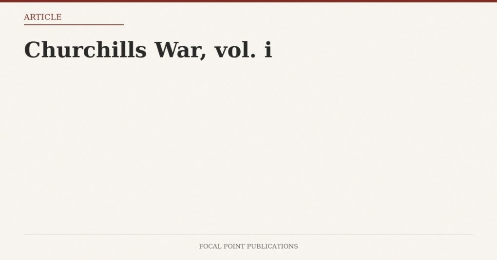 Churchills War, vol. i