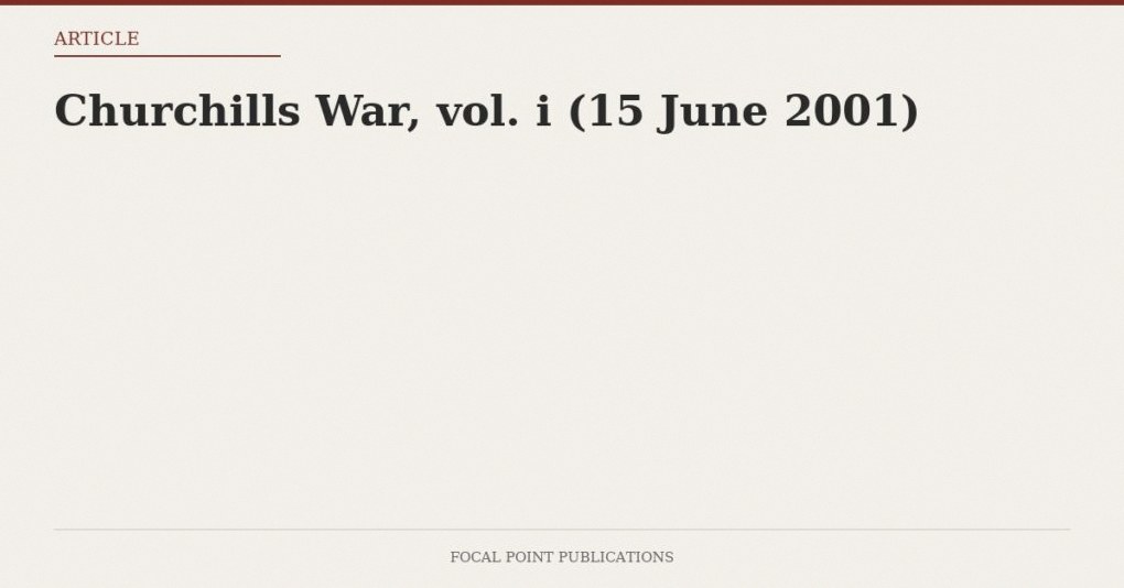 Churchills War, vol. i (15 June 2001)