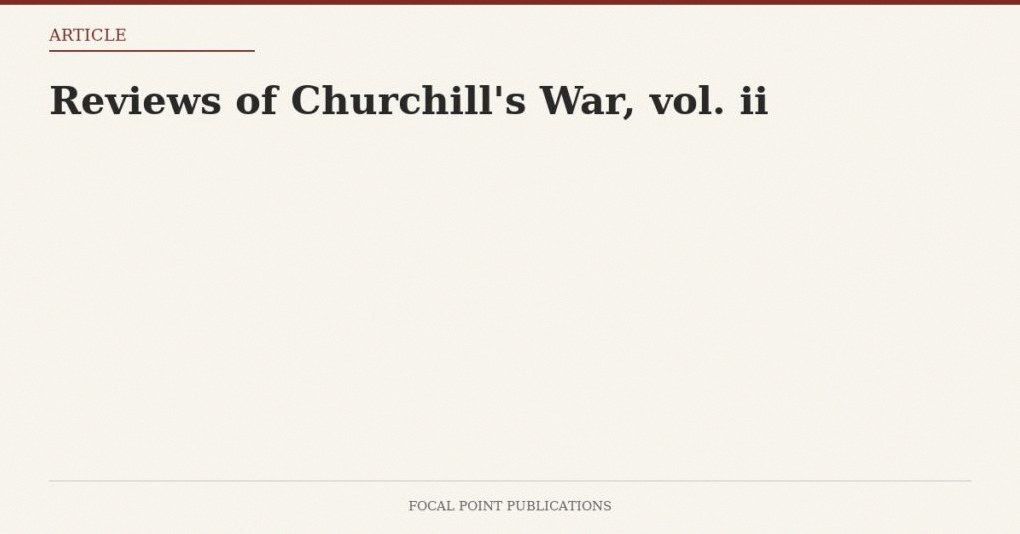 Reviews of Churchill’s War, vol. ii — Aug 2001