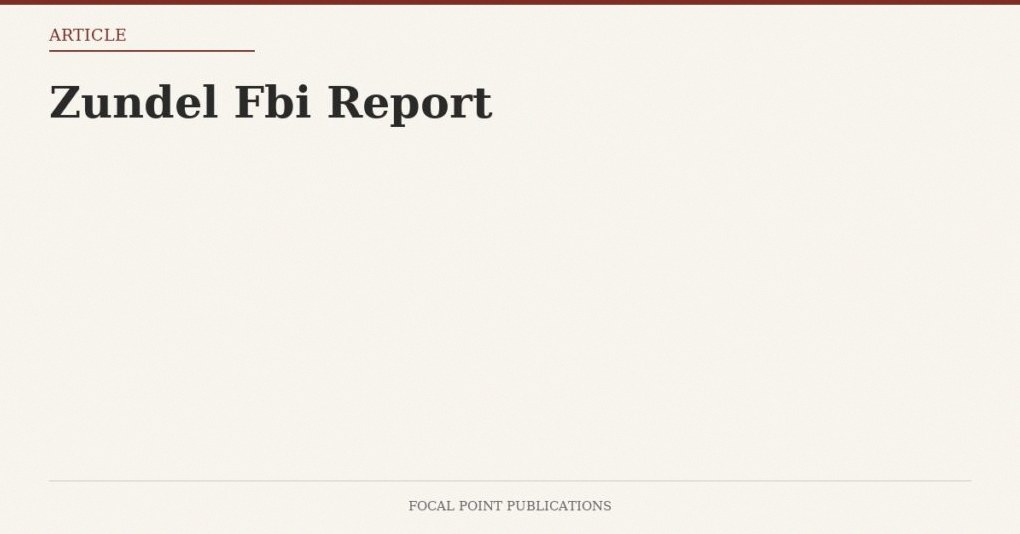 Zundel Fbi Report