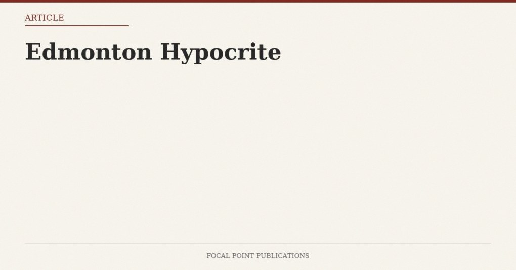 Edmonton Hypocrite