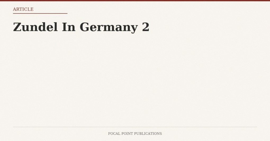 Zundel In Germany 2