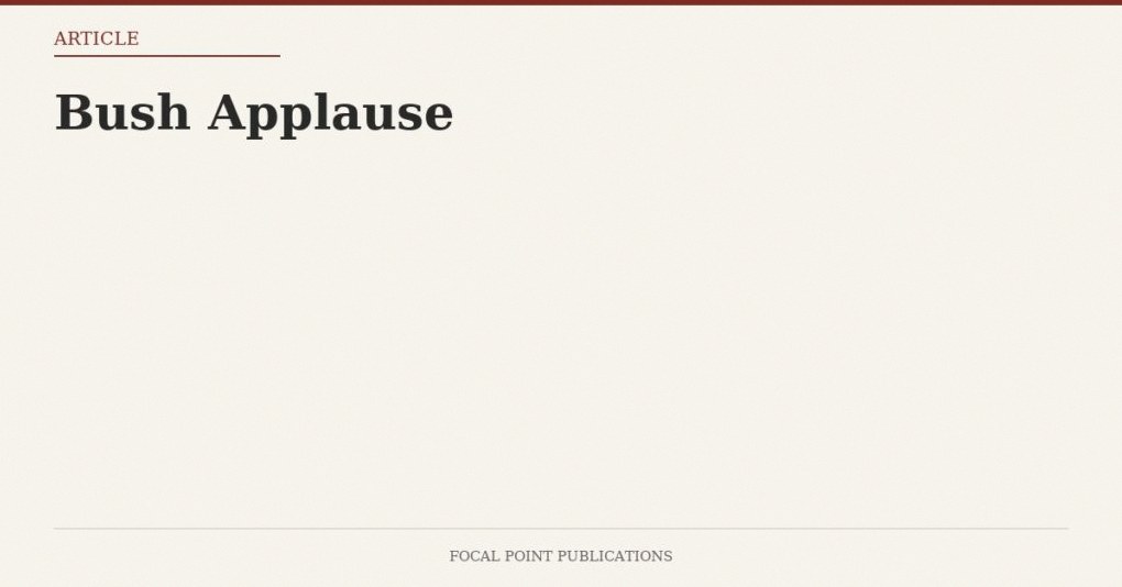 Bush Applause