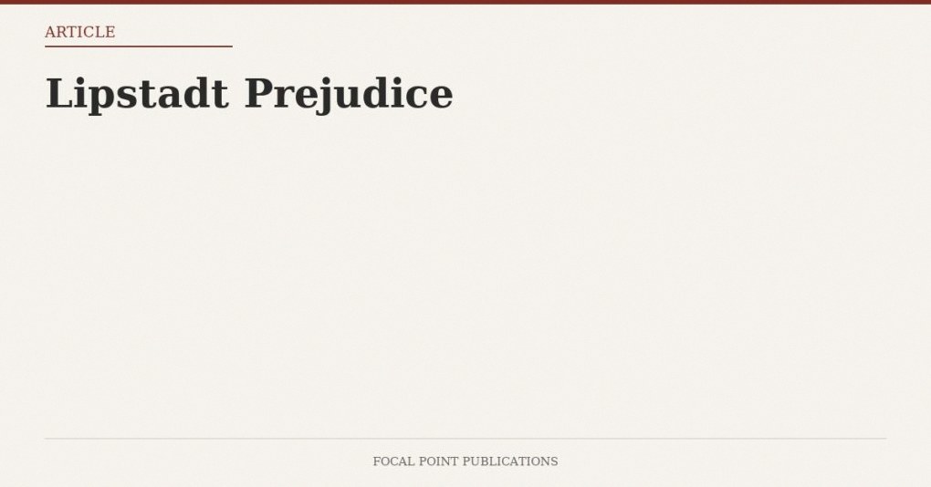 Lipstadt Prejudice