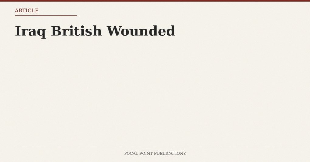 Iraq British Wounded