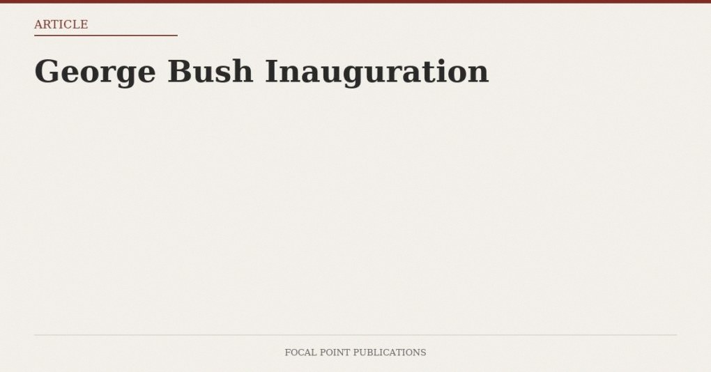 George Bush Inauguration