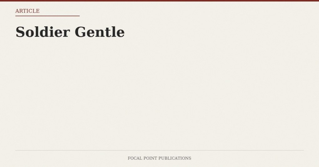 Soldier Gentle