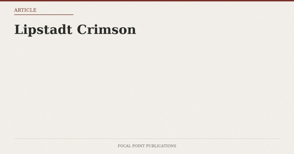 Lipstadt Crimson