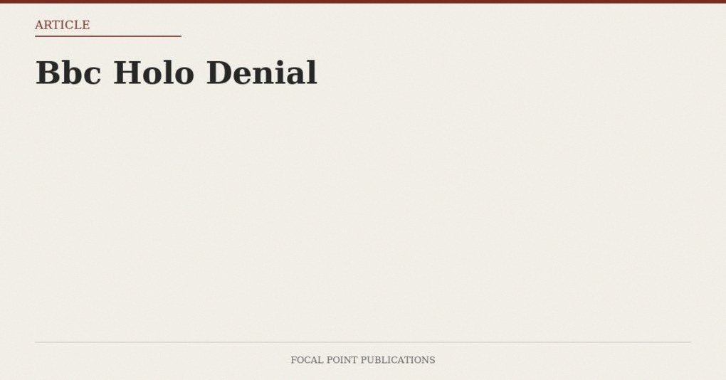 Bbc Holo Denial