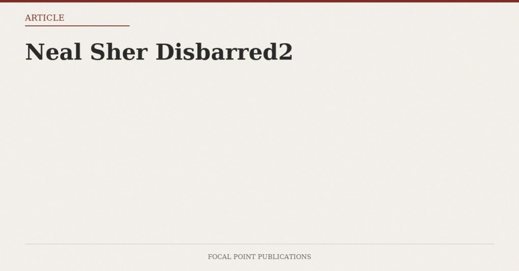 Neal Sher Disbarred2